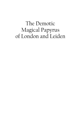 Cover image: The Demotic Magical Papyrus of London and Leiden 9781556355912