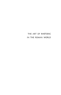 صورة الغلاف: The Art of Rhetoric in the Roman World 9781556359798