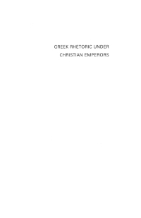 Imagen de portada: Greek Rhetoric Under Christian Emperors 9781556359804