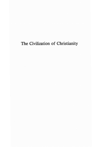 Titelbild: The Civilization of Christianity 9781606080436