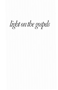 Omslagafbeelding: Light on the Gospels 9781606081471