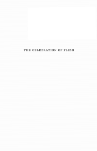 Imagen de portada: The Celebration of the Flesh 9781606082980