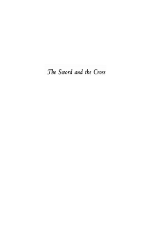 Cover image: The Sword and the Cross 9781606083178