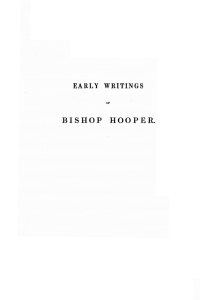 Cover image: The Early Writings of John Hooper, D. D., Lord Bishop of Gloucester and Worcester, Martyr, 1555 9781606084342
