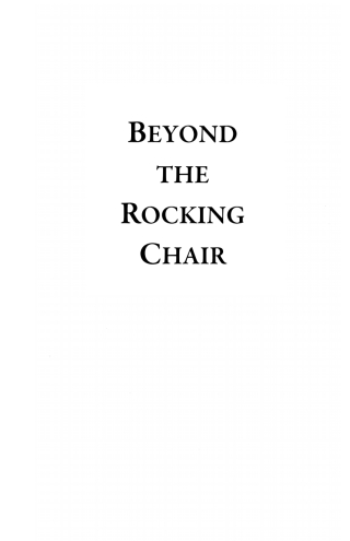 Cover image: Beyond the Rocking Chair 9781606084489