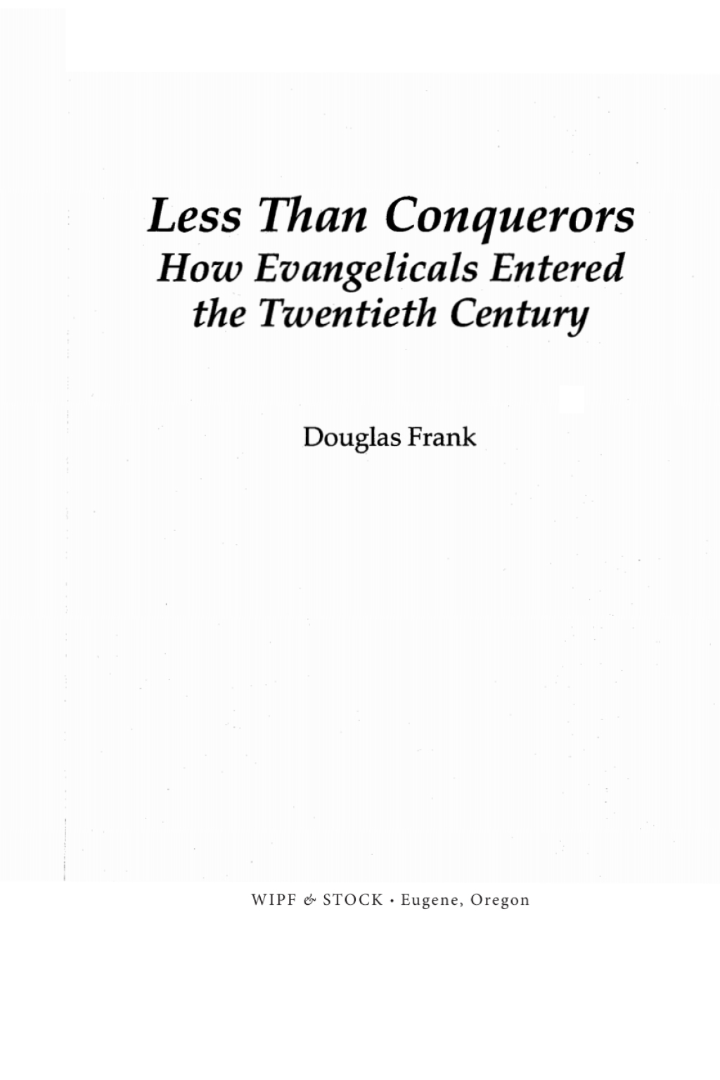 Less Than Conquerors eBook