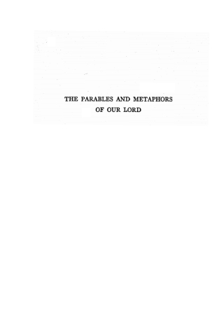 Cover image: The Parables and Metaphors of Our Lord 9781608992898