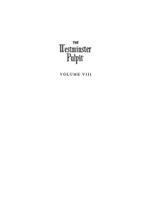 Cover image: The Westminster Pulpit vol. VIII 9781608993178