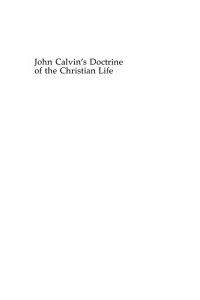 Cover image: John Calvin's Doctrine of the Christian Life 9781608994403