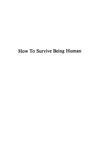 Cover image: How to Survive Being Human 9781608996681