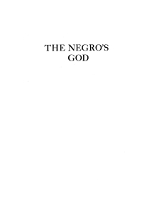 Cover image: The Negro's God 9781608997770