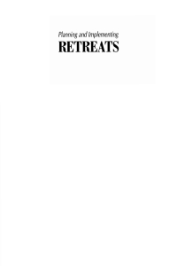 Cover image: Planning and Implementing Retreats 9781608999040