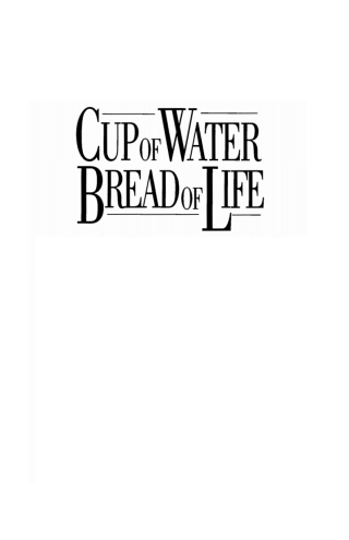 Imagen de portada: Cup of Water, Bread of Life 9781608999576
