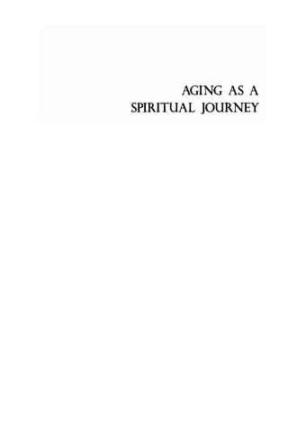 表紙画像: Aging as a Spiritual Journey 9781610975469