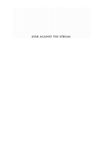 Imagen de portada: Ever Against the Stream 9781620320945
