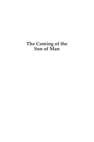 Cover image: The Coming of the Son of Man 9781620324592