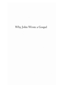 صورة الغلاف: Why John Wrote a Gospel 9781620326787