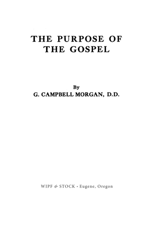 Cover image: The Purpose of the Gospel 9781620327654