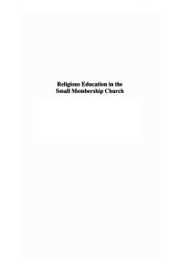 صورة الغلاف: Religious Education in the Small Membership Church 9781625640277