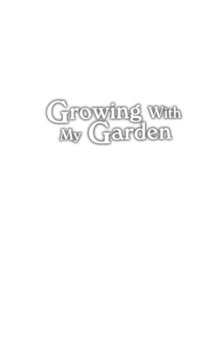 Imagen de portada: Growing With My Garden 9781625643834