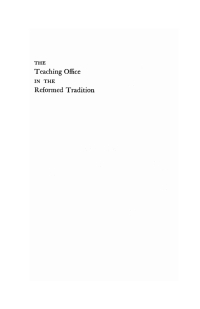 Cover image: The Teaching Office in the Reformed Tradition 9781625645814