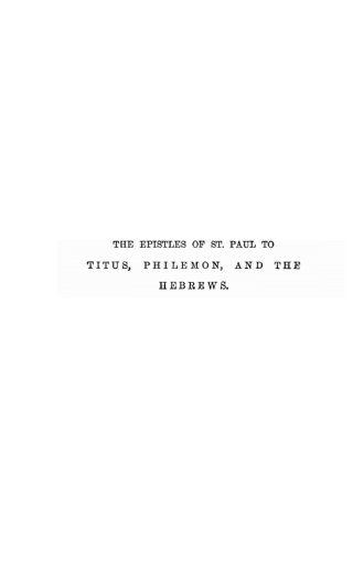 Cover image: The Epistle of St. Paul to Titus, Philemon, and the Hebrews 9781625649713