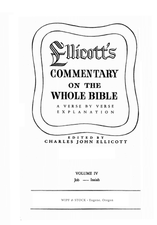Cover image: Ellicott’s Commentary on the Whole Bible Volume IV 9781498201391