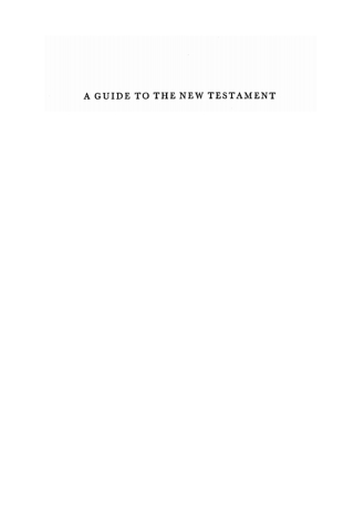 表紙画像: A Guide to the New Testament 9781498205078