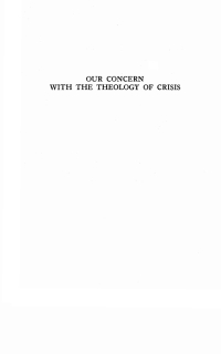 Imagen de portada: Our Concern with the Theology of Crisis 9781532604713