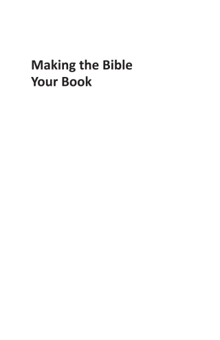 Cover image: Making the Bible Your Book 9781532608773