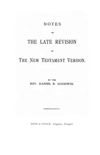 Cover image: Notes on the Late Revision of the New Testament Version 9781532608988