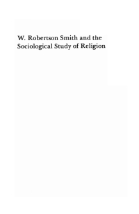 Cover image: W. Robertson Smith and the Sociological Study of Religion 9781532609718