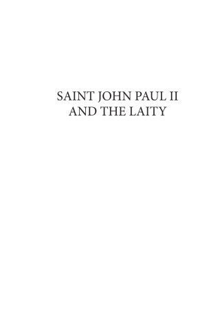 Titelbild: Saint John Paul II and the Laity 9781532615207