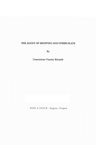 Cover image: The Agony of Shopping and Other Plays 9781532617331