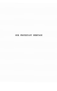 Imagen de portada: Our Protestant Heritage 9781532617355