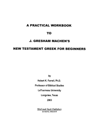 Cover image: A Practical Workbook to J. Gresham Machen's New Testament Greek for Beginners 9781592443017