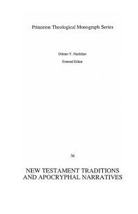Cover image: New Testament Traditions and Apocryphal Narratives 9781556350245