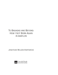 صورة الغلاف: To Baghdad and Beyond 9781597521116