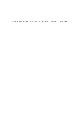 Cover image: The Law and the Knowledge of Good and Evil 9781597528641