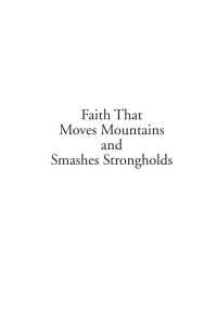 صورة الغلاف: Faith that Moves Mountains and Smashes Strongholds 9781556354670
