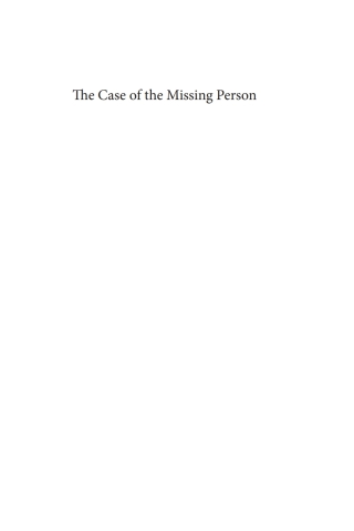 Cover image: The Case of the Missing Person 9781606089965