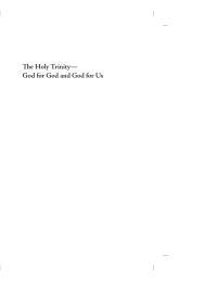 Cover image: The Holy Trinity—God for God and God for Us 9781606089989