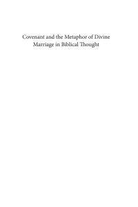 Cover image: Covenant and the Metaphor of Divine Marriage in Biblical Thought 9781608994557