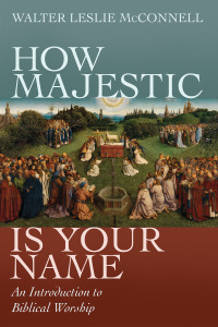 Omslagafbeelding: How Majestic Is Your Name 9781608999071