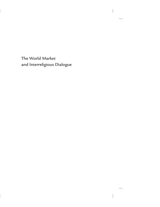 Cover image: The World Market and Interreligious Dialogue 9781610975001