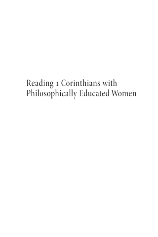 Imagen de portada: Reading 1 Corinthians with Philosophically Educated Women 9781620325728