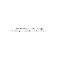 Cover image: The Biblical “One Flesh” Theology of Marriage as Constituted in Genesis 2:24 9781620328491