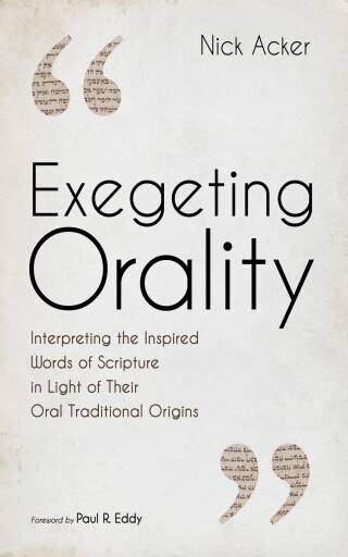 Cover image: Exegeting Orality 9781620329429