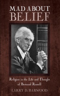 Imagen de portada: Mad about Belief 9781625644947