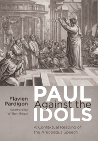 Titelbild: Paul Against the Idols 9781625647955